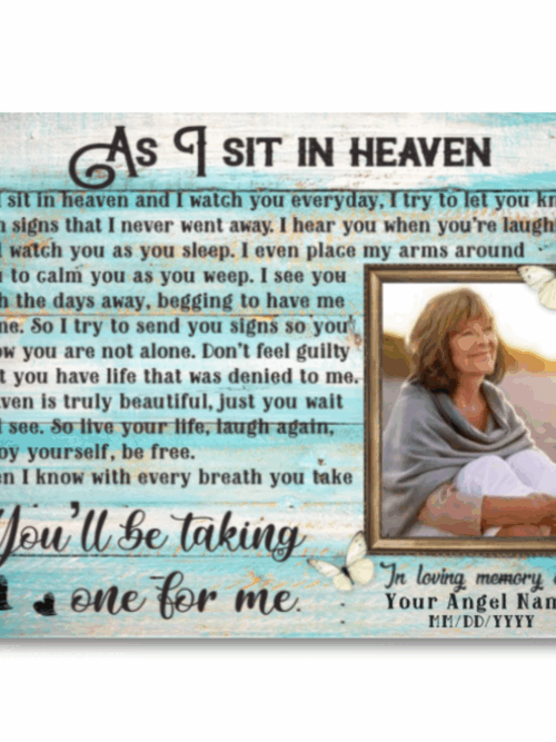 In Loving Memory Gifts Sympathy Canvas As I Sit In Heaven Ohcanvas