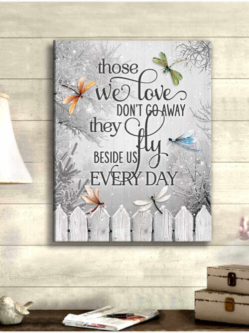 Ohcanvas Dragonfly Canvas Those We Love Don't Go Away Wall Art Decor