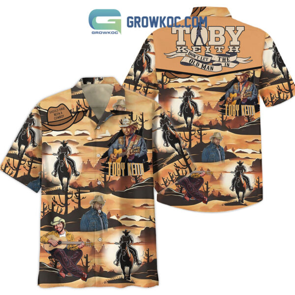 Tony-Keith-Dont-Let-The-Old-Man-In-Cowboy-Love-Hawaiian-Shirts2B1-FjXBz.jpg